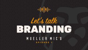 PODCAST: Building a Brand